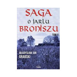 Saga o jarlu Broniszu Tom II
