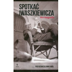 Spotkać Iwaszkiewicza