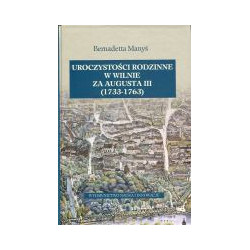 Uroczystości rodzinne w Wilnie za Augusta III (1733-1763)