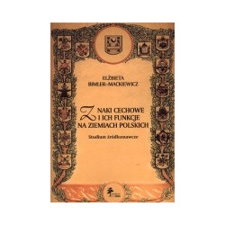 Znaki cechowe i ich funkcje na ziemiach polskich