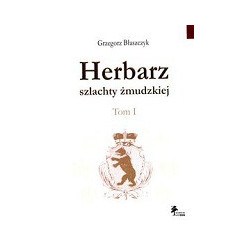 Herbarz szlachty żmudzkiej Tom 1