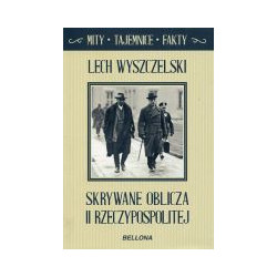 Skrywane oblicza II Rzeczypospolitej