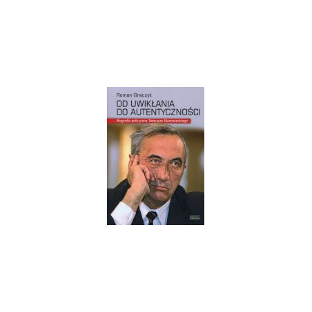 Od uwikłania do autentyczności