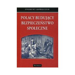 Polacy budujący bezpieczeństwo społeczne