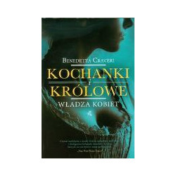 Kochanki i królowe