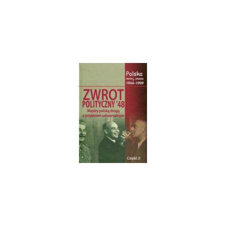 Zwrot polityczny 48 część 2