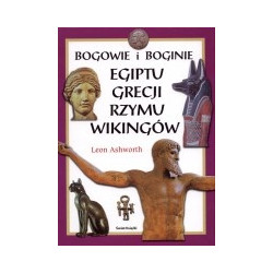 Bogowie i boginie Egiptu, Grecji, Rzymu, Wikingów