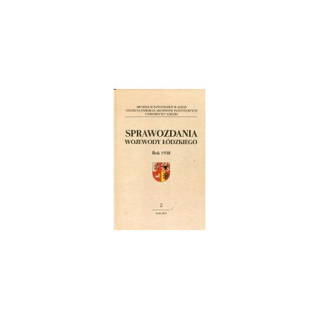 Sprawozdania miesięczne wojewody łódzkiego Rok 1938