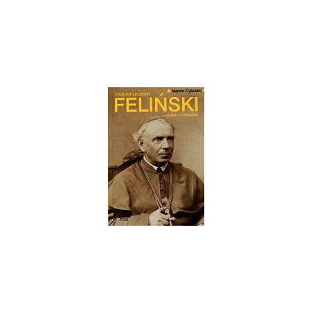 Zygmunt Szczęsny Feliński