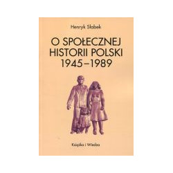 O społecznej historii Polski 1945-1989