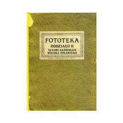 Fototeka Oddziału II Sztabu Głównego Wojska Polskiego