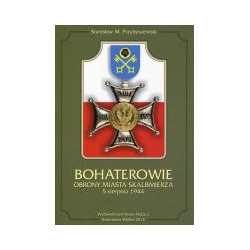 Bohaterowie obrony miasta Skalbmierza 5 sierpnia 1944