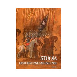 Studia historyczno-wojskowe t. V