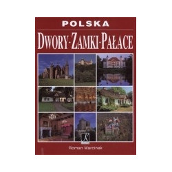 Dwory, zamki, pałace