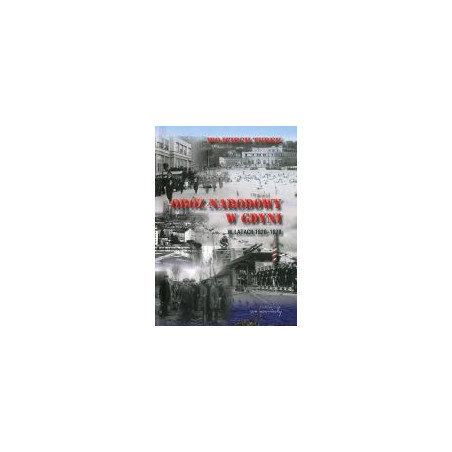 Obóz narodowy w Gdyni w latach 1920-1939