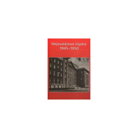Województwo śląskie 1945-1950