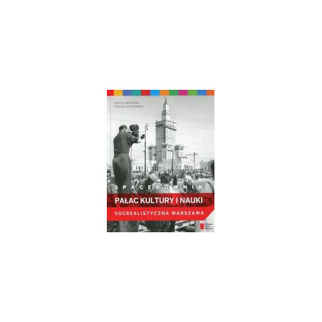 Spacerownik Pałac Kultury i Nauki