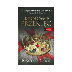 Królowie przeklęci Tom I