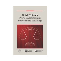 70 lat Wydziału Prawa i Administracji Uniwersytetu Łódzkiego