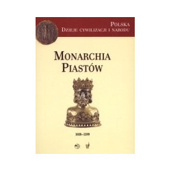 Monarchia Piastów 1038-1399