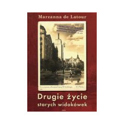 Drugie życie starych widokówek