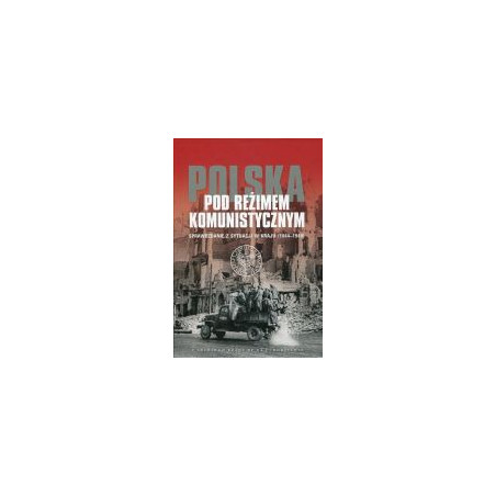 Polska pod reżimem komunistycznym