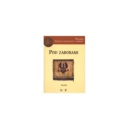 Pod zaborami 1795-1914