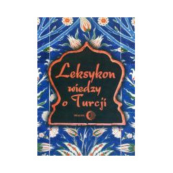 Leksykon wiedzy o Turcji