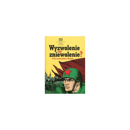Wyzwolenie czy zniewolenie?
