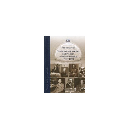 Senatorowie województwa krakowskiego w II Rzeczypospolitej (1922-1939)