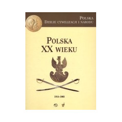 Polska XX wieku 1914-2003