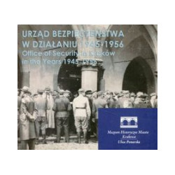 Urząd Bezpieczeństwa w działaniu 1945-1956 - CD