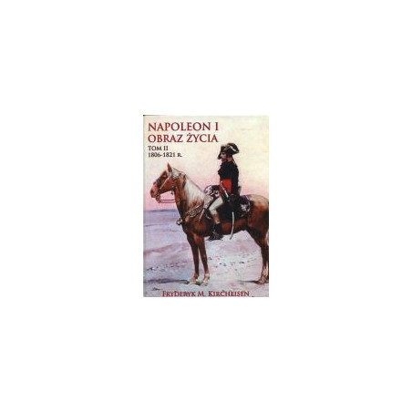 Napoleon I Obraz życia