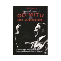 Od mitu do zbrodni