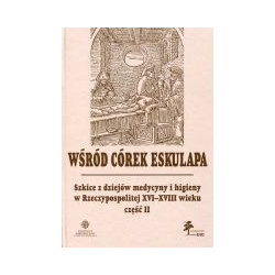 Wśród córek Eskulapa część II