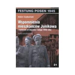 Wspomnienia mieszkańców Junikowa z wydarzeń ze stycznia i lutego 1945 roku