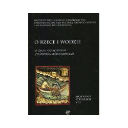 O rzece i wodzie w życiu codziennym człowieka średniowiecza