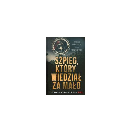Szpieg, który wiedział za mało