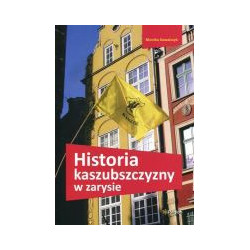 Historia kaszubszczyzny w zarysie