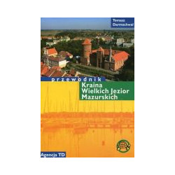 Kraina Wielkich Jezior Mazurskich - przewodnik
