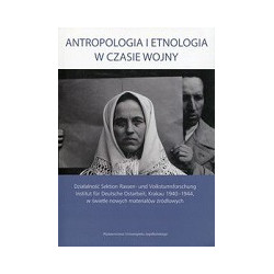 Antropologia i etnologia w czasie wojny