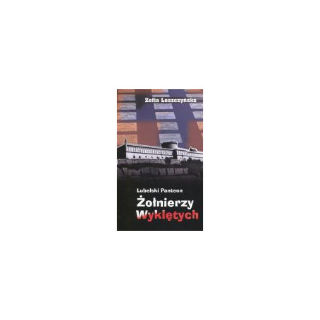 Lubelski Panteon Żołnierzy Wyklętych