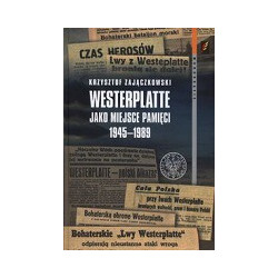 Westerplatte jako miejsce pamięci 1945-1989