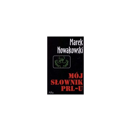 Mój słownik PRL-u