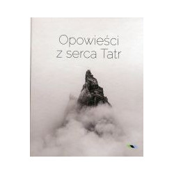Opowieści z serca Tatr