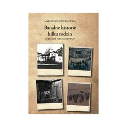 Banalne historie kilku rodzin