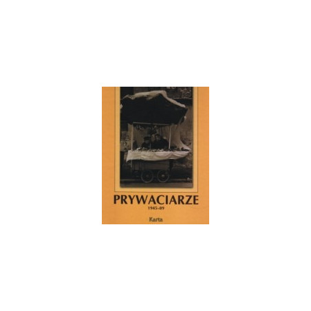 Prywaciarze 1945-1989