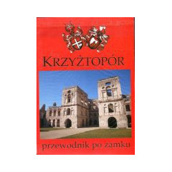 Krzyżtopór - przewodnik po zamku