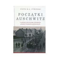 Początki Auschwitz
