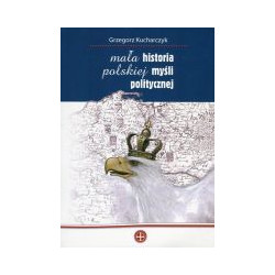 Mała historia polskiej myśli politycznej